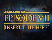 Új címet kapott a Star Wars VII